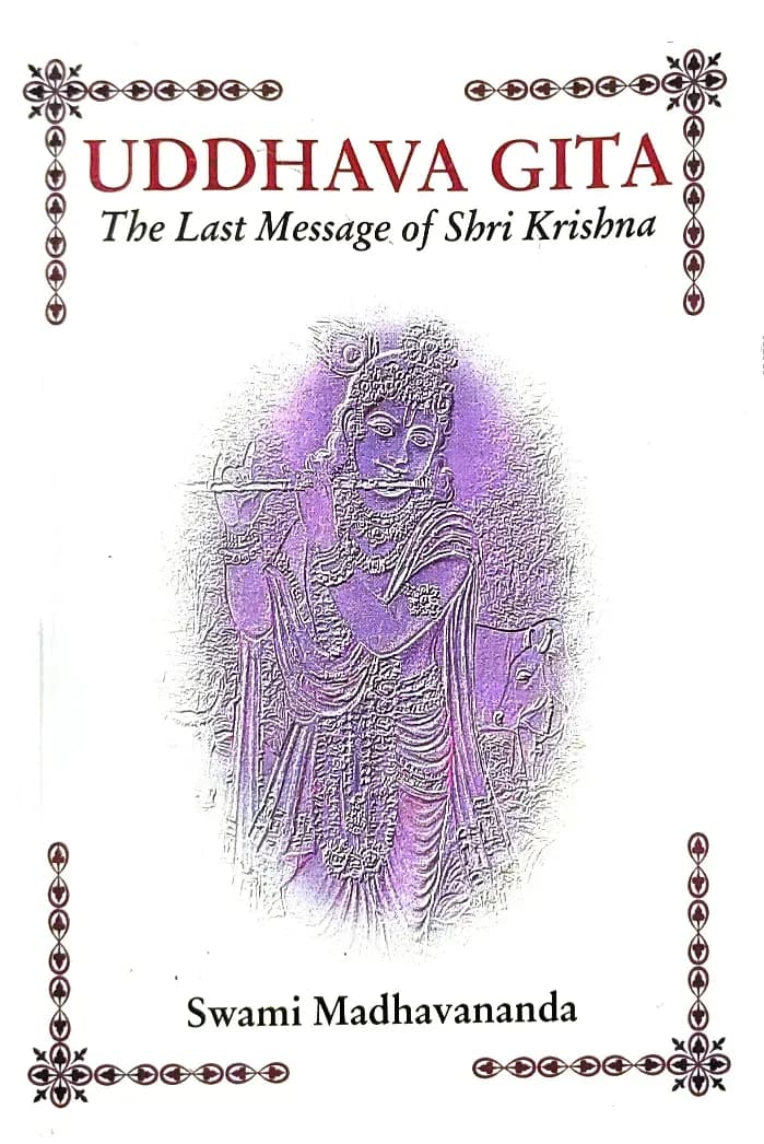 UDDHAVA GITA (The last Message of Shri Krishna)