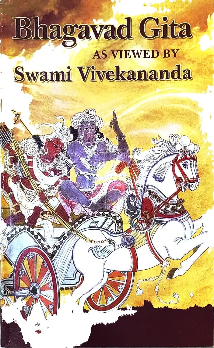 Bhagavad Gita As viewed by Swami Vivekananda