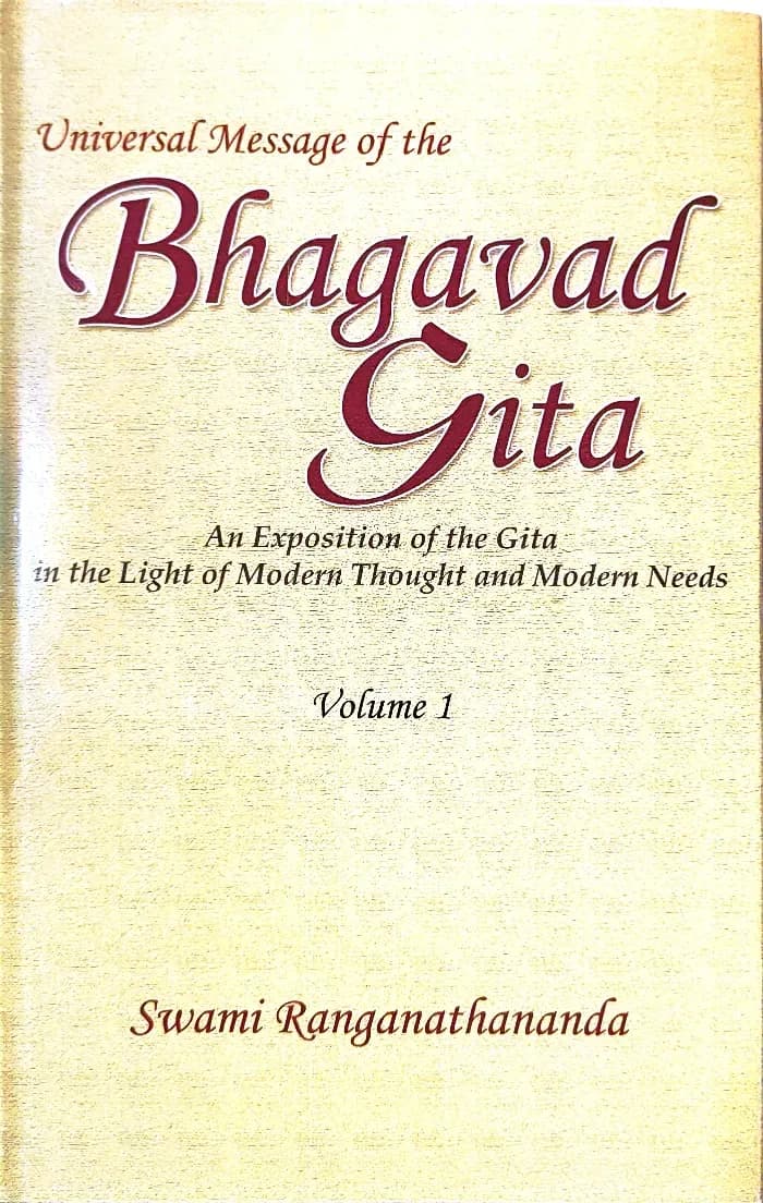 Universal Message of The Bhagavad Gita (Voume 1)