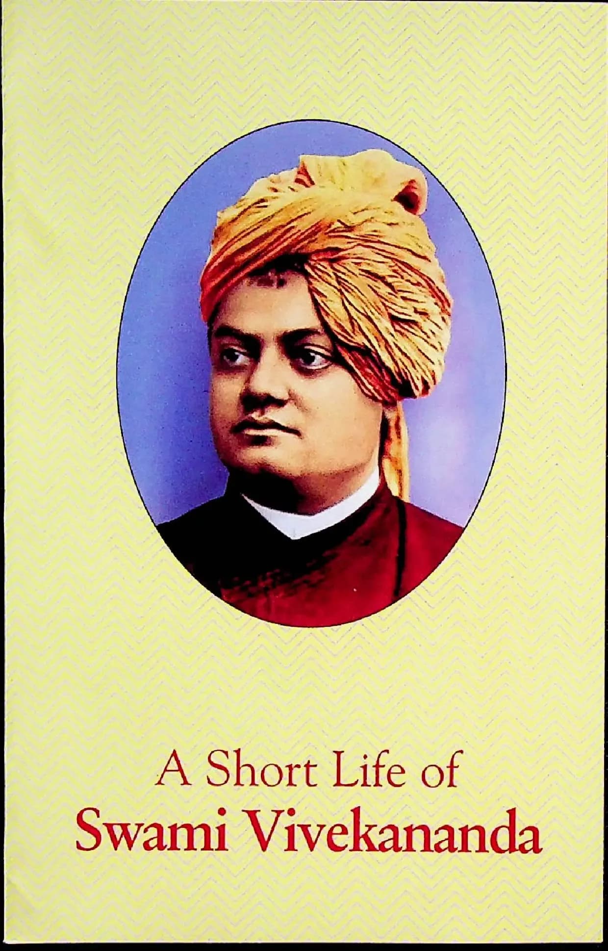 A Short Life of Swami Vivekananda